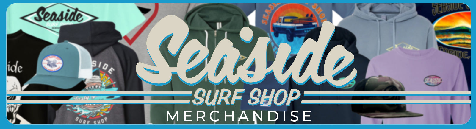 Seaside Surf Shop Merchandise Header